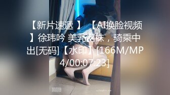 高颜值美女给主人口交-阿姨-大鸡巴-口爆-强行