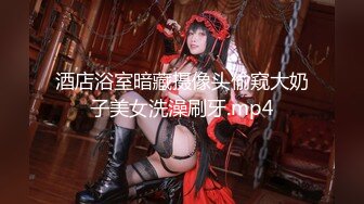 抖音 · 董富婆 ·  超级肥臀、大巨乳，这骚逼黑完了，大奶摇啊摇、无套啪啪 8V ！