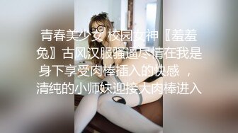 明星脸气质白嫩小骚货最后被小哥哥射个满嘴