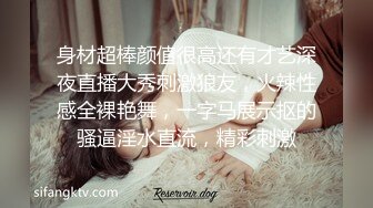 【清纯系天花板】卡哇伊尤物嫩妹！4小时激情自慰操逼第一视角后入撞击美臀抖动假屌插无毛小穴