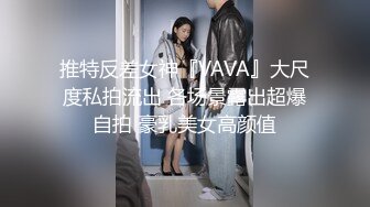 自收集抖音风裸舞反差婊合集第4季【1118V】 (1041)