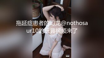 颜值美女上门家政服务 客人要求穿上女仆制服提供私人服务极致性体验