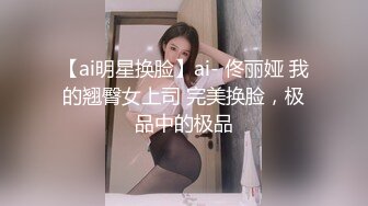 大神潜入大学女厕几个女神级的妹子人美B更美