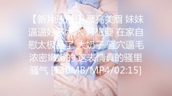 极品尤物纹身美少女！男朋友难得操逼秀！口硬直接怼，骚穴白浆直流，操完不尽兴，假吊骑乘位深插 (1)