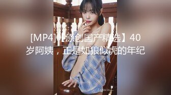 STP34226 气质尤物极品小女友，外表文静很反差，自己扣下玩跳蛋，舔屌口活不错，喜欢被舔逼，水嫩多汁