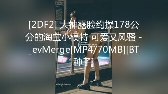 伪娘：你能帮我把这个桌子搬到这里，你怎么那么黑啊。 外卖小哥：晒的，我现在还有很多单要送啊，我没钱，能做吗？艹完都没发现是人妖！