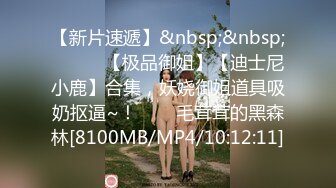 【自拍泄密】外站新品流出❤️丰韵美女与精瘦男友日常啪啪视频骚气母狗玩的很开