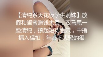 圆润超大巨乳丰满少妇自慰秀 床上漏奶漏逼跳蛋塞入逼逼震动高潮出水 很是诱惑喜欢不要错过